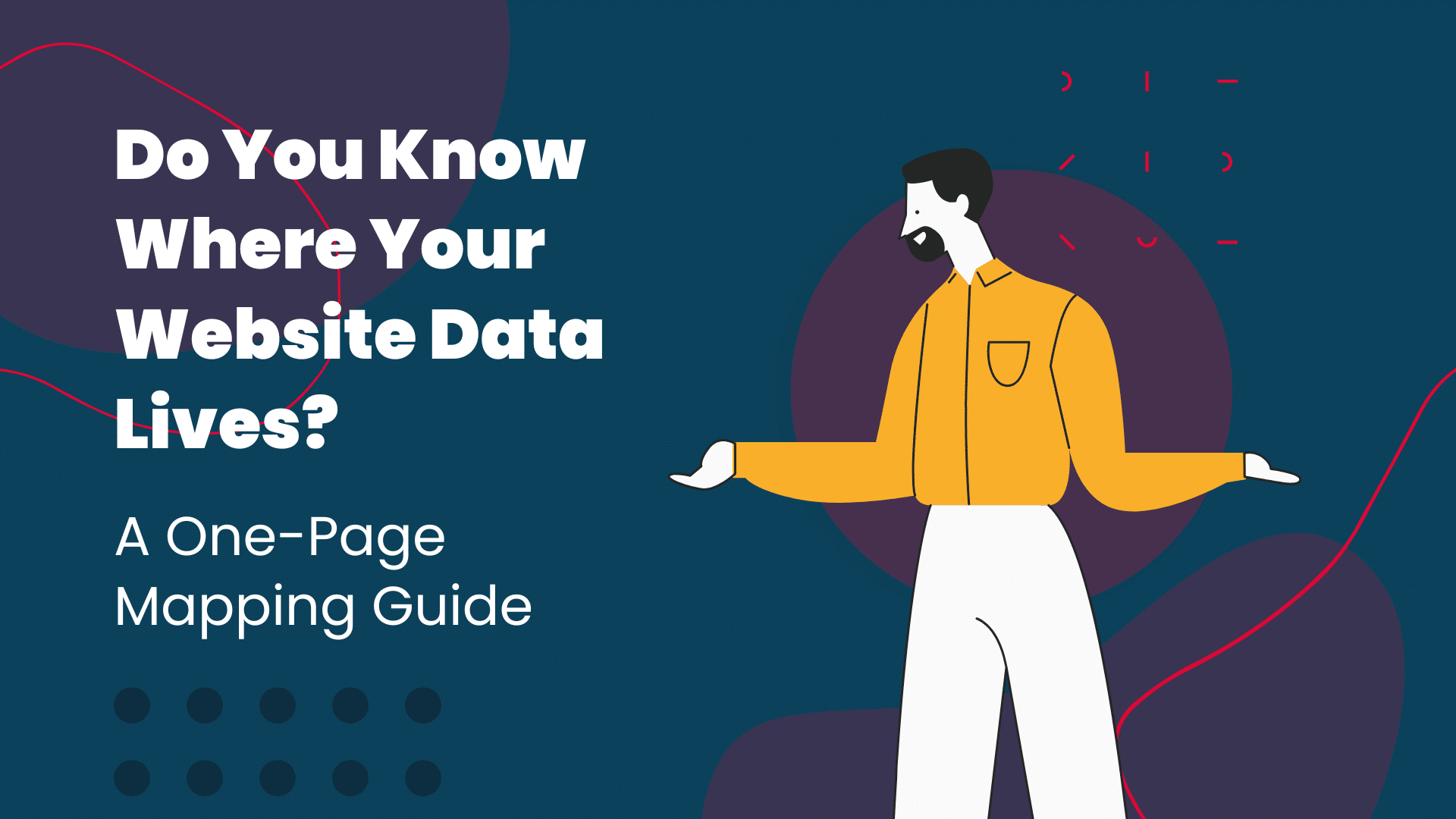 Where Your Website Data Lives: One Page Mapping Guide | Ten10